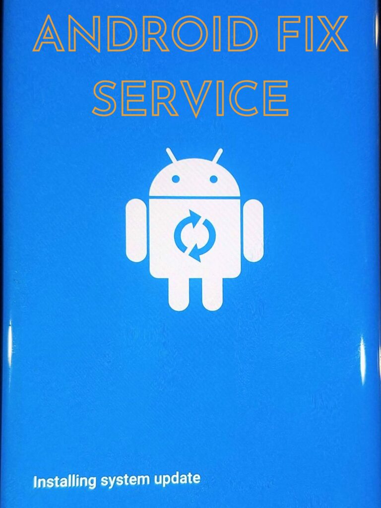 fix my android android fix service